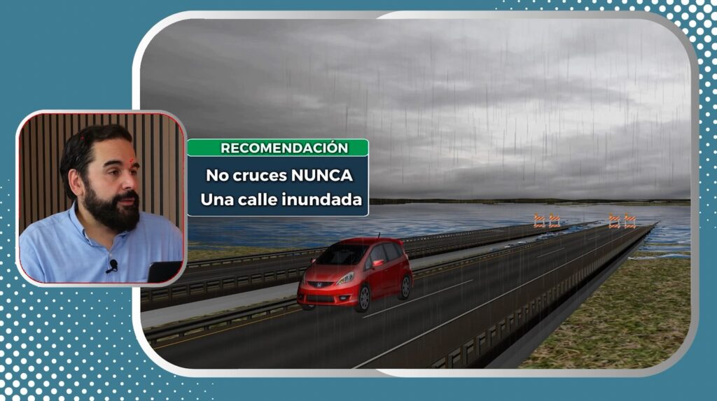 Flash floods, never cross a flooded area.