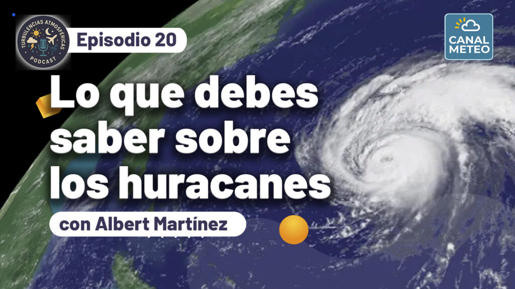 Capítulo 20. Lo que debes saber sobre huracanes